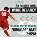 An evening with Mike Delaney